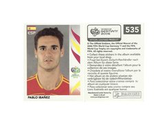 FIGURINHA COPA FIFA 2006 ESPAÑA PABLO IBAÑEZ Nº 535