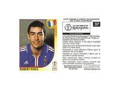 FIGURINHA COPA FIFA 2002 FRANCE ROBERT PIRES Nº 37