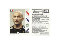 FIGURINHA COPA FIFA 2006 FRANCE FABIEN BARTHEZ Nº 456