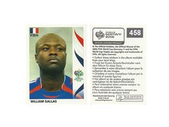 FIGURINHA COPA FIFA 2006 FRANCE WILLIAM GALLAS Nº 458