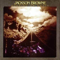 LONG PLAY JACKSON BROWNE RUNNING ON EMPTY 1978 GRAV ASYLUM RECORDS