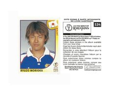 FIGURINHA COPA FIFA 2002 JAPAN RYUZO MORIOKA Nº 534