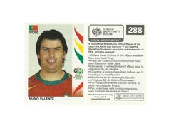 FIGURINHA COPA FIFA 2006 PORTUGAL NUNO VALENTE Nº 288