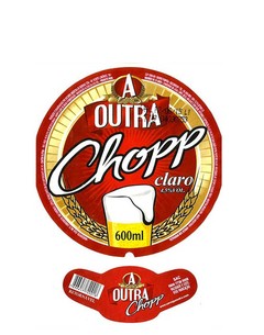 RÓTULO A OUTRA CHOPP CLARO ANTIGO 600 ML BRAZIL