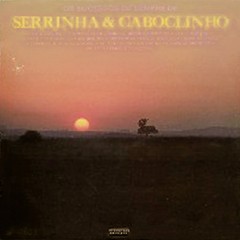 LONG PLAY SERRINHA E CABOCLINHO SUCESSOS DE SEMPRE 1988 GRAV PHONODISC