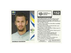 FIGURINHA COPA FIFA 2006 SWEDEN ANDREAS ISAKSSON Nº 152