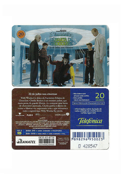TELEFÔNICO TELEFONICA 2005 20 UNIDADES FILME: A FANTÁSTICA FÁBRICA DE CHOCOLATE