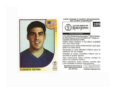 FIGURINHA COPA FIFA 2002 USA CLAUDIO REYNA Nº 289