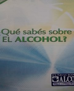 (1.8.1) ¿QUÉ SABÉS SOBRE EL ALCOHOL?