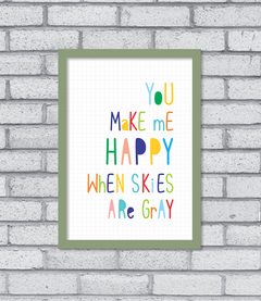 Quadro You Make Me Happy - loja online