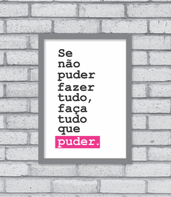 Quadro Tudo que Puder - comprar online