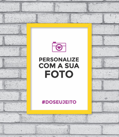 Quadro Sua Foto