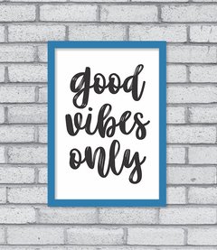 Quadro Good Vibes Only - comprar online