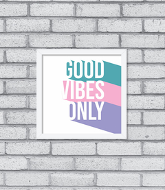 Quadro Good Vibes - comprar online