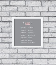 Quadro O Amor É - comprar online