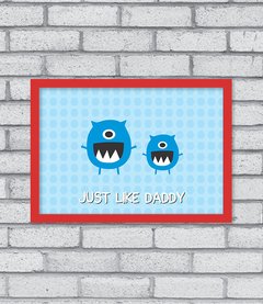 Quadro Just Like Daddy - comprar online