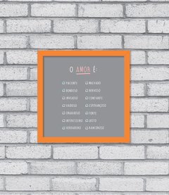 Quadro O Amor É - Pendurama Quadros e Artigos de Decoração