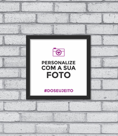 Imagem do Quadro Sua Foto