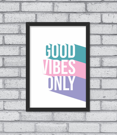 Quadro Good Vibes