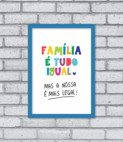 Quadro Família Legal - comprar online