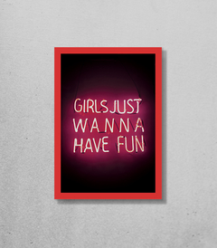 Imagem do Quadro Girls Just Wanna Have Fun Neon
