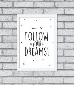 Imagem do Quadro Follow Your Dreams