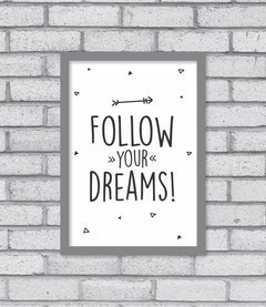 Quadro Follow Your Dreams - comprar online