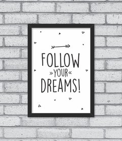 Quadro Follow Your Dreams - comprar online