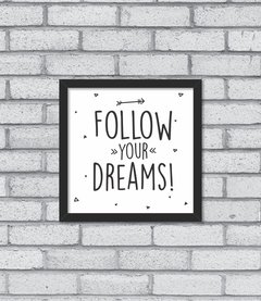 Quadro Follow Your Dreams na internet