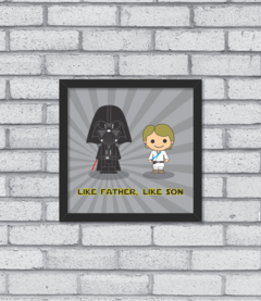 Quadro Like Father, Like Son - Pendurama Quadros e Artigos de Decoração