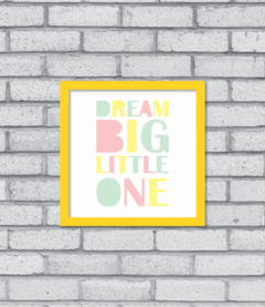 Imagem do Quadro Dream Big Little One