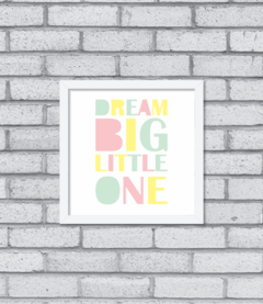 Quadro Dream Big Little One - comprar online