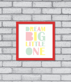 Quadro Dream Big Little One - loja online