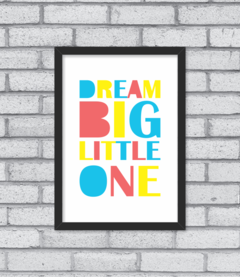 Quadro Dream Big Little One na internet