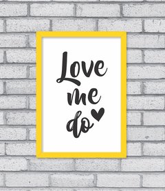 Quadro Love Me Do