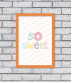 Quadro So Sweet - loja online