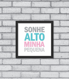 Quadro Sonhe Alto (menina) - Pendurama Quadros e Artigos de Decoração