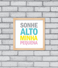 Quadro Sonhe Alto (menina) - Pendurama Quadros e Artigos de Decoração