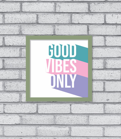 Quadro Good Vibes - comprar online