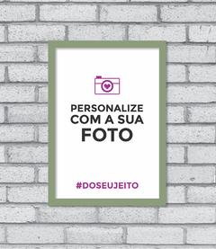 Quadro Sua Foto na internet