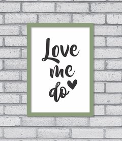 Quadro Love Me Do