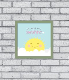 Quadro My Sunshine - Pendurama Quadros e Artigos de Decoração