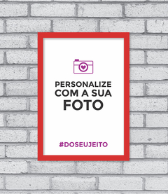 Quadro Sua Foto - loja online