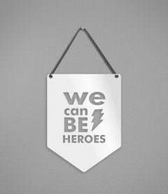 Plaquinha Be Heroes em Acrílico na internet