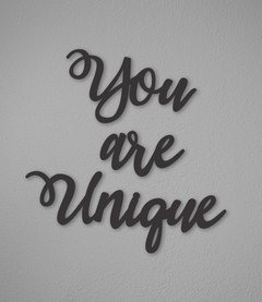 Frase "You are Unique"