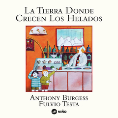 La tierra donde crecen los helados - comprar online