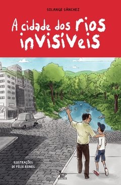 A cidade dos rios invisíveis