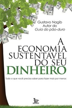 A economia sustentável do seu dinheiro