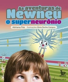 As aventuras de Newneu, o superneurônio
