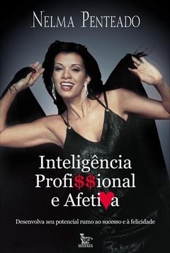 Inteligência profissional e afetiva